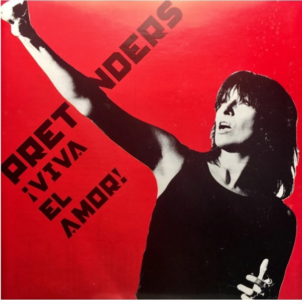 Pretenders - Viva El Amor 1 Pretenders - Viva El Amor
