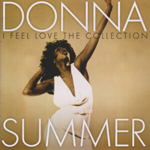 Donna Summer - I Feel Love The Collection ( 2 Cds )
