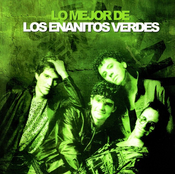 Los Enanitos Verdes - Lo Mejor De Los Enanitos Verdes 1 Los Enanitos Verdes - Lo Mejor De Los Enanitos Verdes