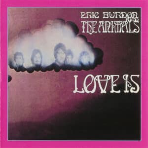 Eric Burdon And The Animals - Love Is
