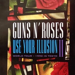 Guns N' Roses – Use Your Illusion II - World Tour - 1992 In Tokyo