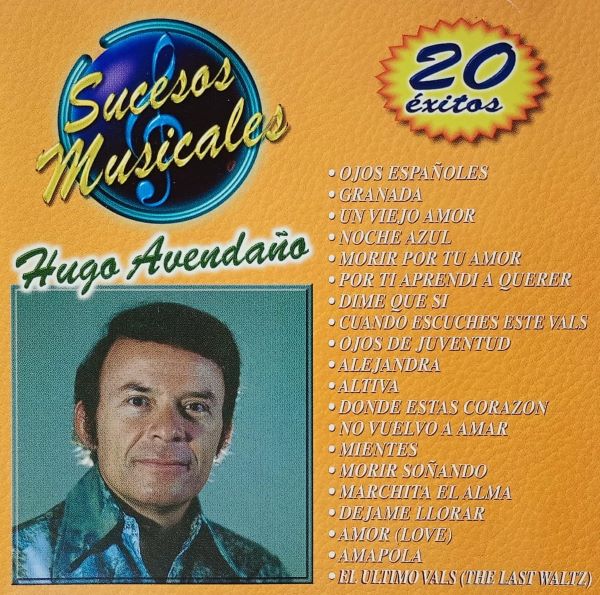 Hugo Avendaño - 20 Exitos Sucesos Musicales 1 Hugo Avendaño - 20 Exitos Sucesos Musicales