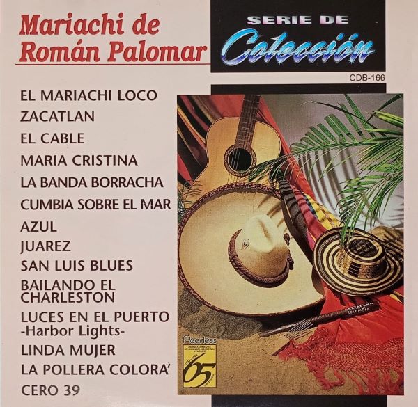 Mariachi De Roman Palomar - Serie De Coleccion 1 Mariachi De Roman Palomar - Serie De Coleccion