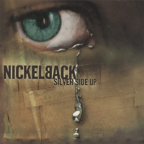 Nickelback - Silver Side Up 1 Nickelback - Silver Side Up