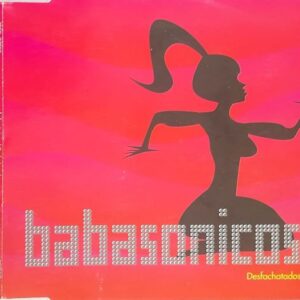 Babasonicos - Desfachatados ( Sencillo Promocional )