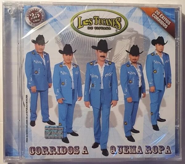 Los Tucanes De Tijuana - Corridos A Quema Ropa